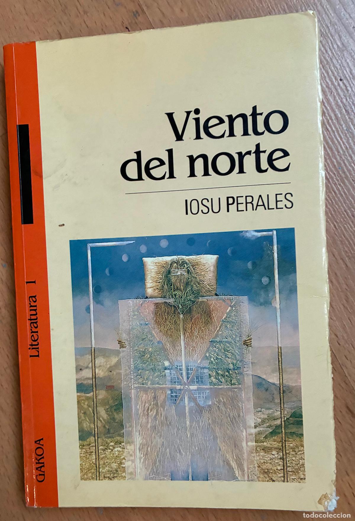 Libros de segunda mano: VIENTO DEL NORTE, Iosu Perales - Foto 1