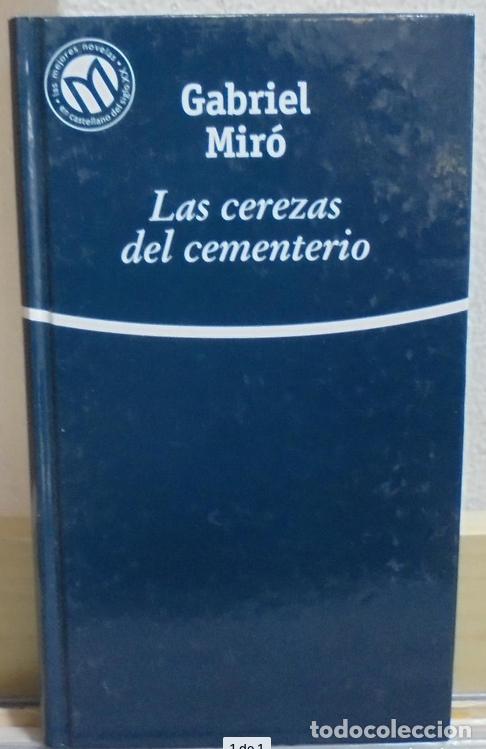 Libros de segunda mano: Las cerezas del cementerio. Gabriel Mir&oacute; - Foto 1
