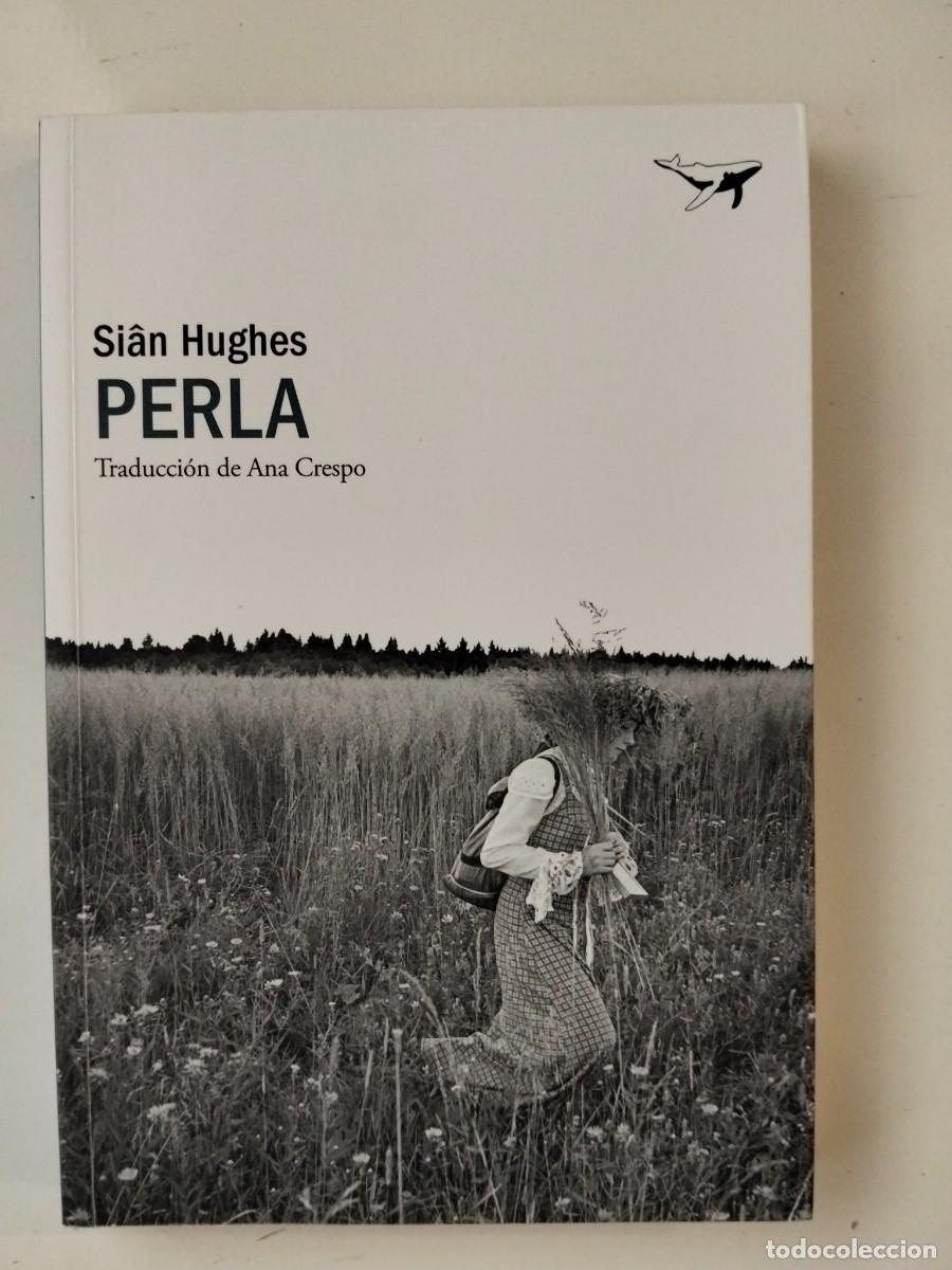 Libros de segunda mano: Perla [Si&acirc;n Hughes]. - Foto 1