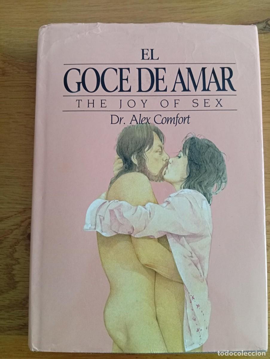 Libros de segunda mano: el goce de amar del dr. alex comfort - Foto 1