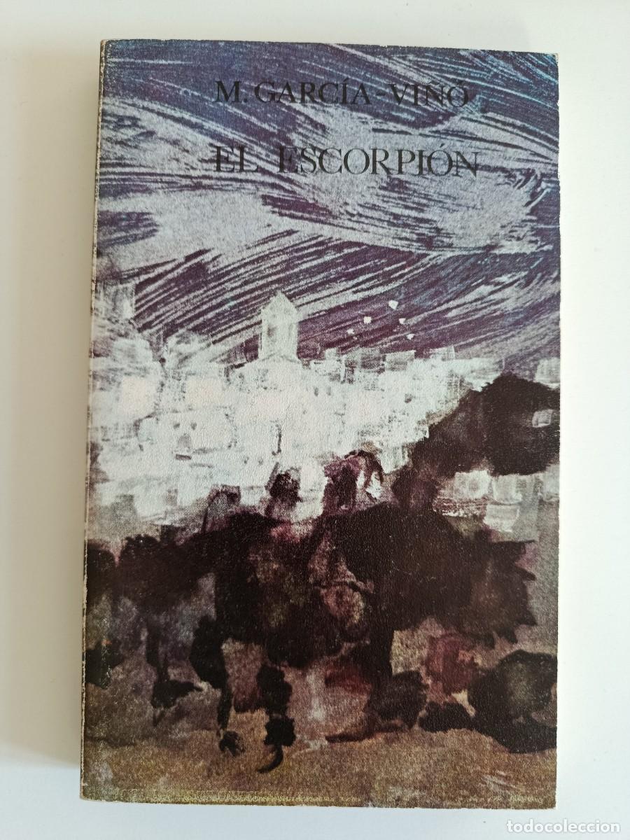 Libri di seconda mano: MANUEL GARC&Iacute;A VI&Ntilde;&Oacute;. EL ESCORPI&Oacute;N. EDICIONES GUADARRAMA. 1969