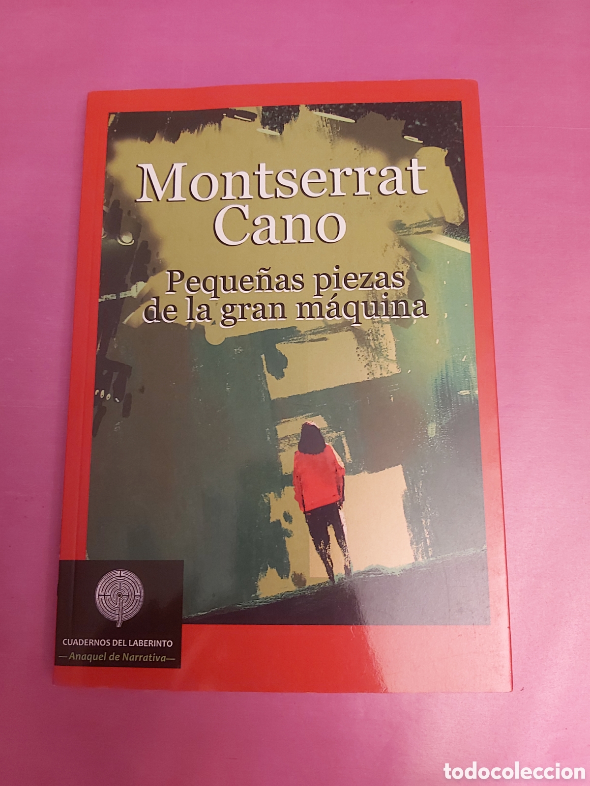 Libros de segunda mano: PEQUE&Ntilde;AS PIEZAS DE LA GRAN M&Aacute;QUINA FIRMADO Y DEDICADO POR MONTSERRAT CANO PRIMERA EDICI&Oacute;N 2017