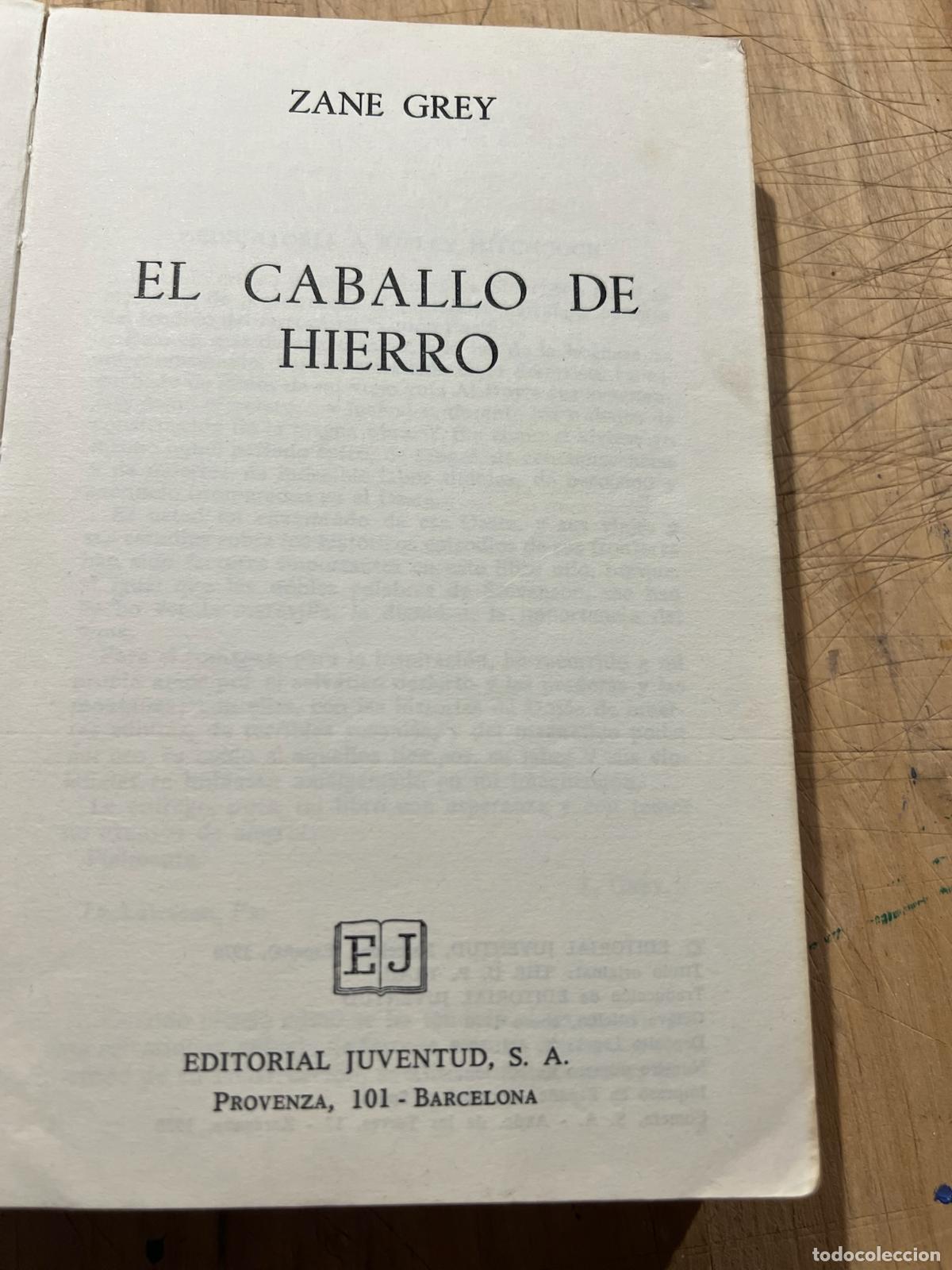Libros de segunda mano: El caballo de hierro - Zane Grey - Foto 2