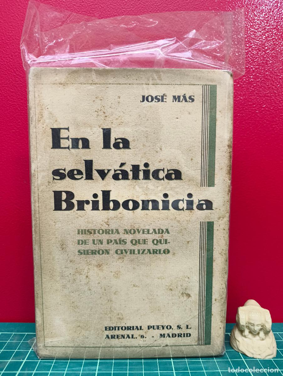 Libros de segunda mano: En la selv&aacute;tica Bribonicia &ndash; Jos&eacute; Mas - Foto 1
