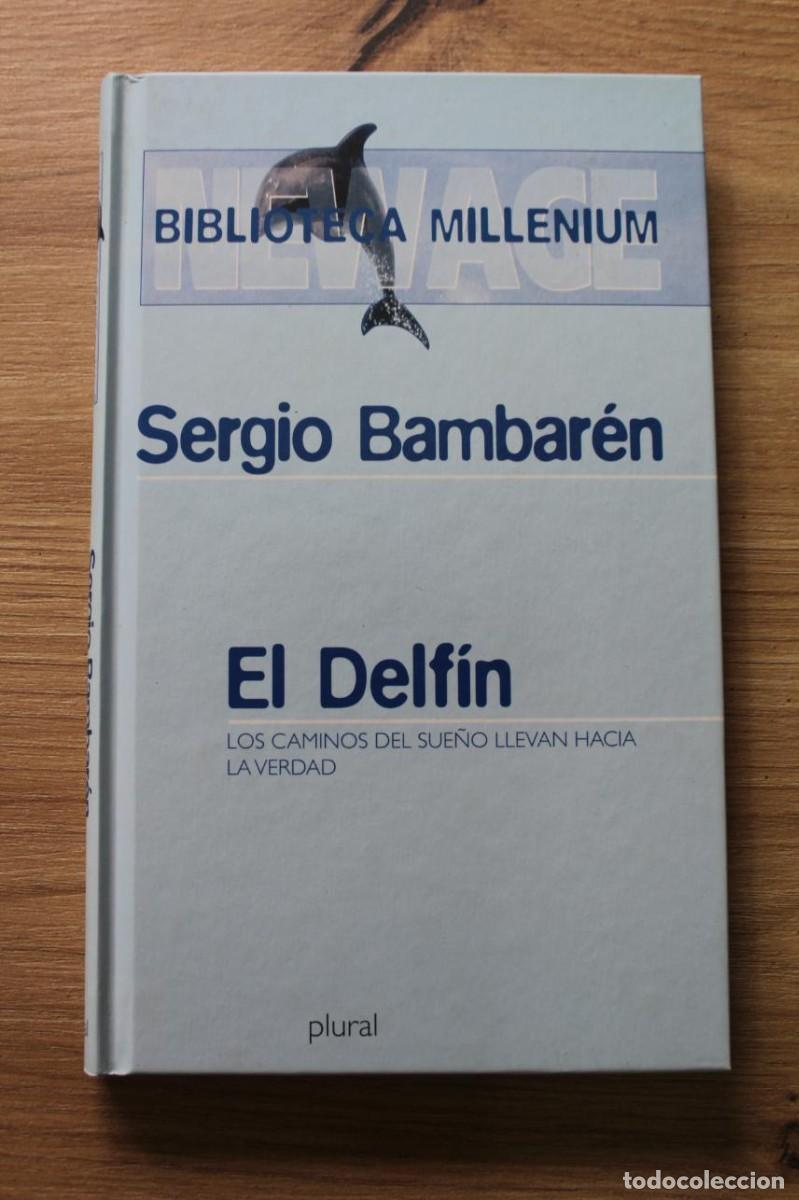 Libros de segunda mano: El Delf&iacute;n Sergio Bambar&eacute;n - Foto 1