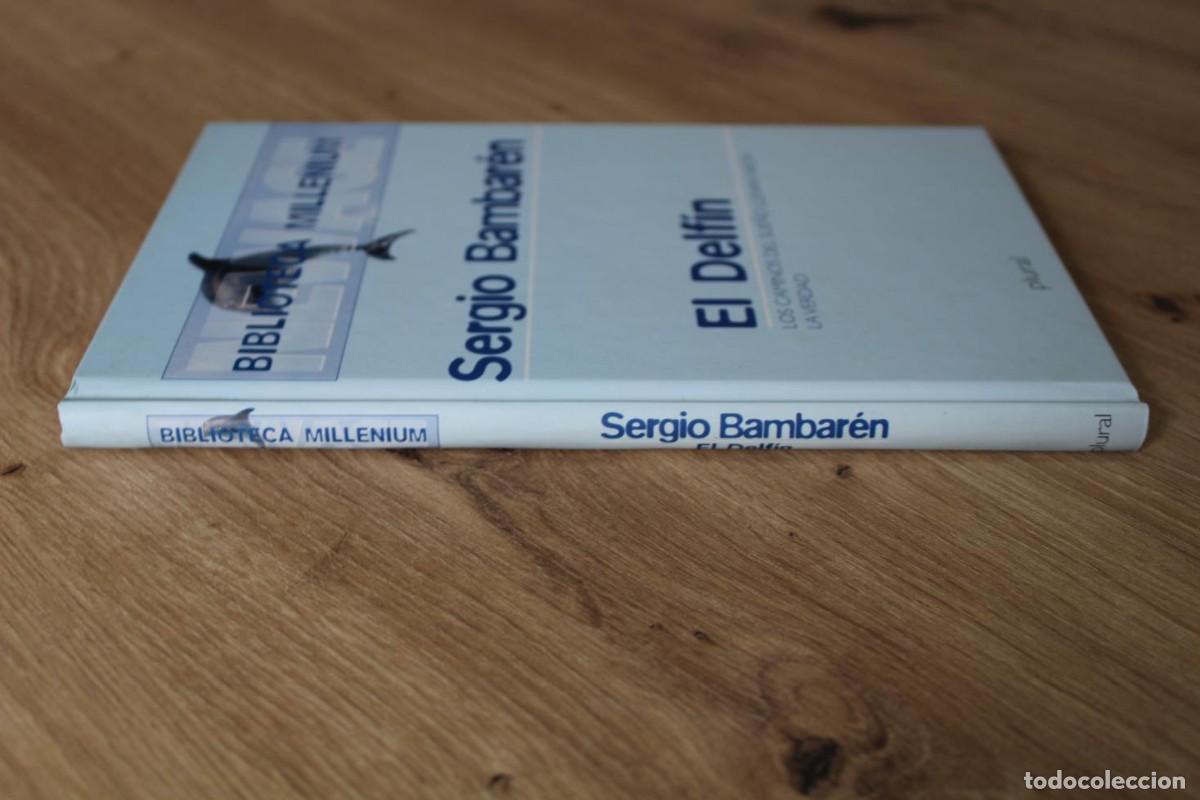Libros de segunda mano: El Delf&iacute;n Sergio Bambar&eacute;n - Foto 3