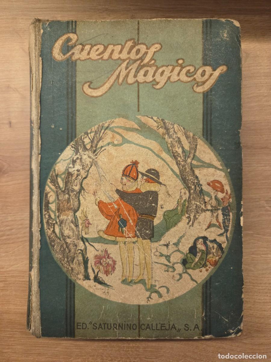 Libros de segunda mano: LIBRO DE LOS CUENTOS MAGICOS. SATURNIRO CALLEJA - Foto 1