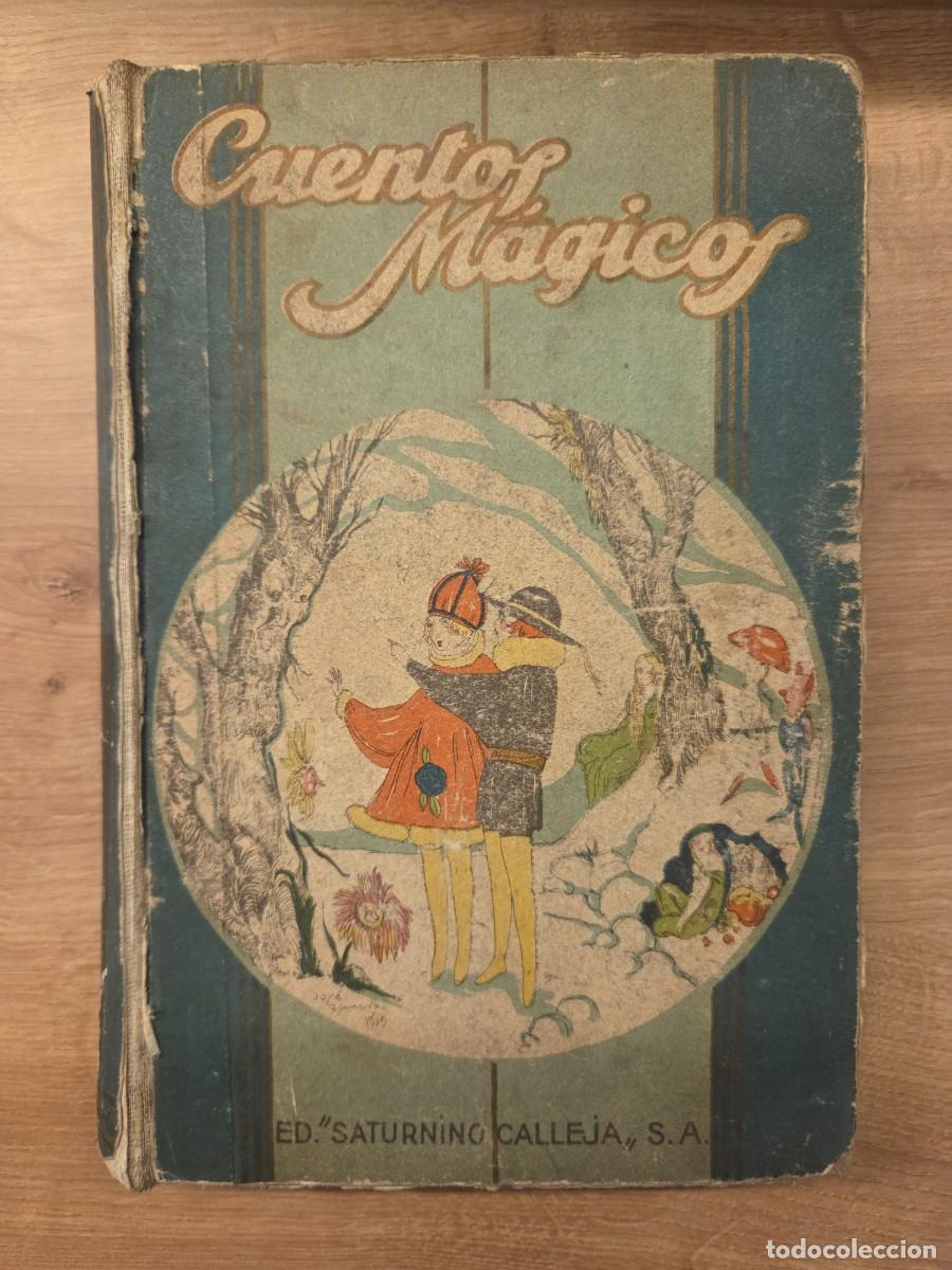 Libros de segunda mano: LIBRO DE LOS CUENTOS MAGICOS. SATURNIRO CALLEJA - Foto 1