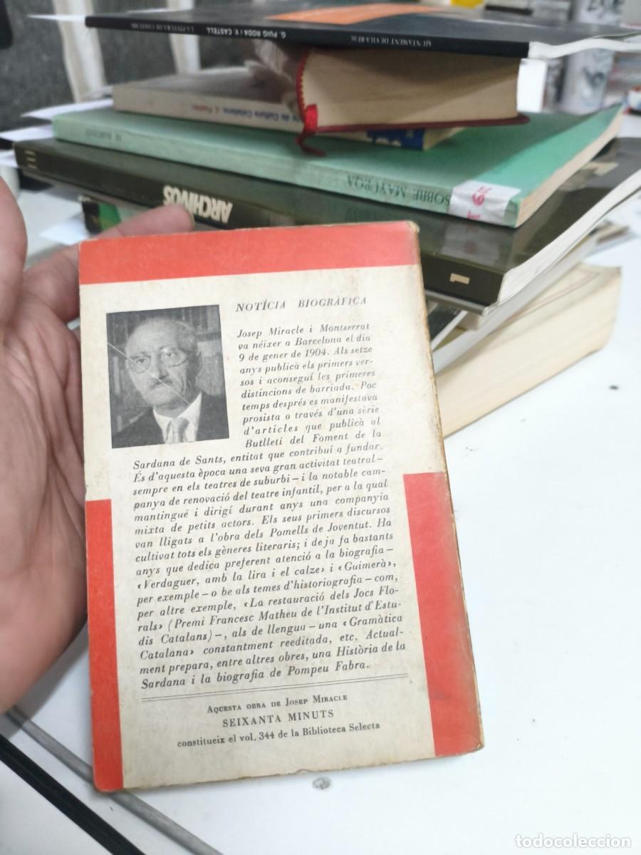 Libros de segunda mano: Josep Miracle . Seixanta minuts . biblioteca selecta . - Foto 4