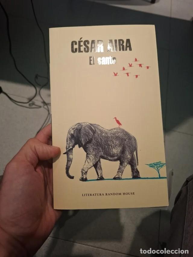 Libros de segunda mano: Libro: &rdquo;El santo&rdquo;, de C&eacute;sar Aira - Foto 1