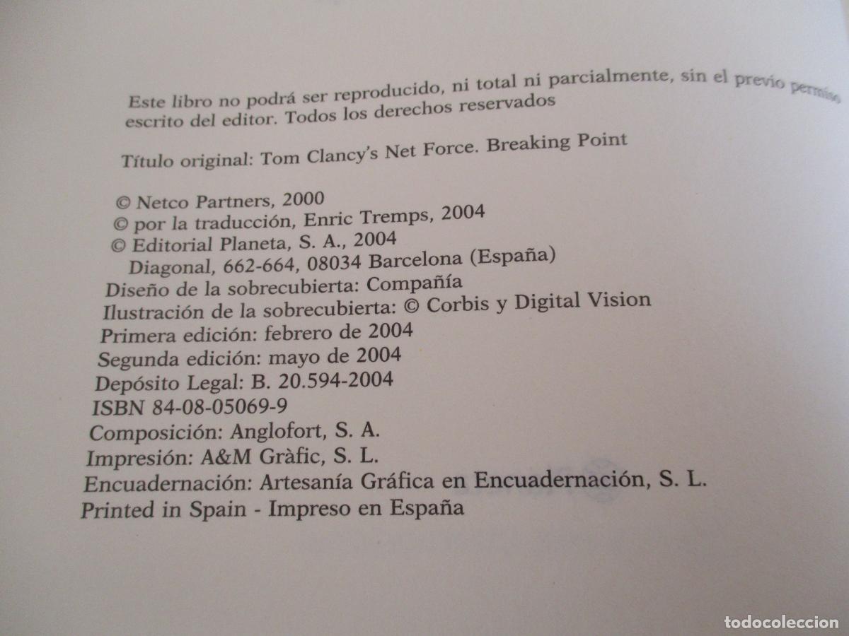 Libros de segunda mano: TON CLANCY- NET FORCE, AL L&Iacute;MITE- PLANETA INTERNACIONAL. -2004 - Foto 5