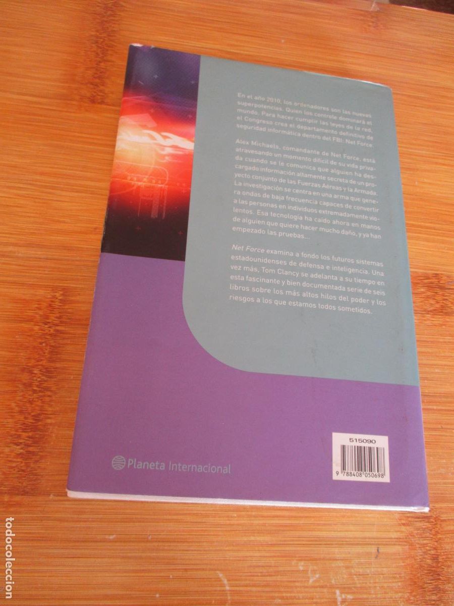 Libros de segunda mano: TON CLANCY- NET FORCE, AL L&Iacute;MITE- PLANETA INTERNACIONAL. -2004 - Foto 6