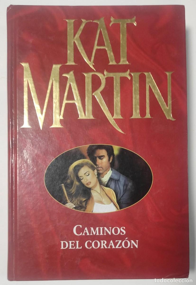 Libros de segunda mano: Caminos del Coraz&oacute;n - Kat Martin - Foto 1