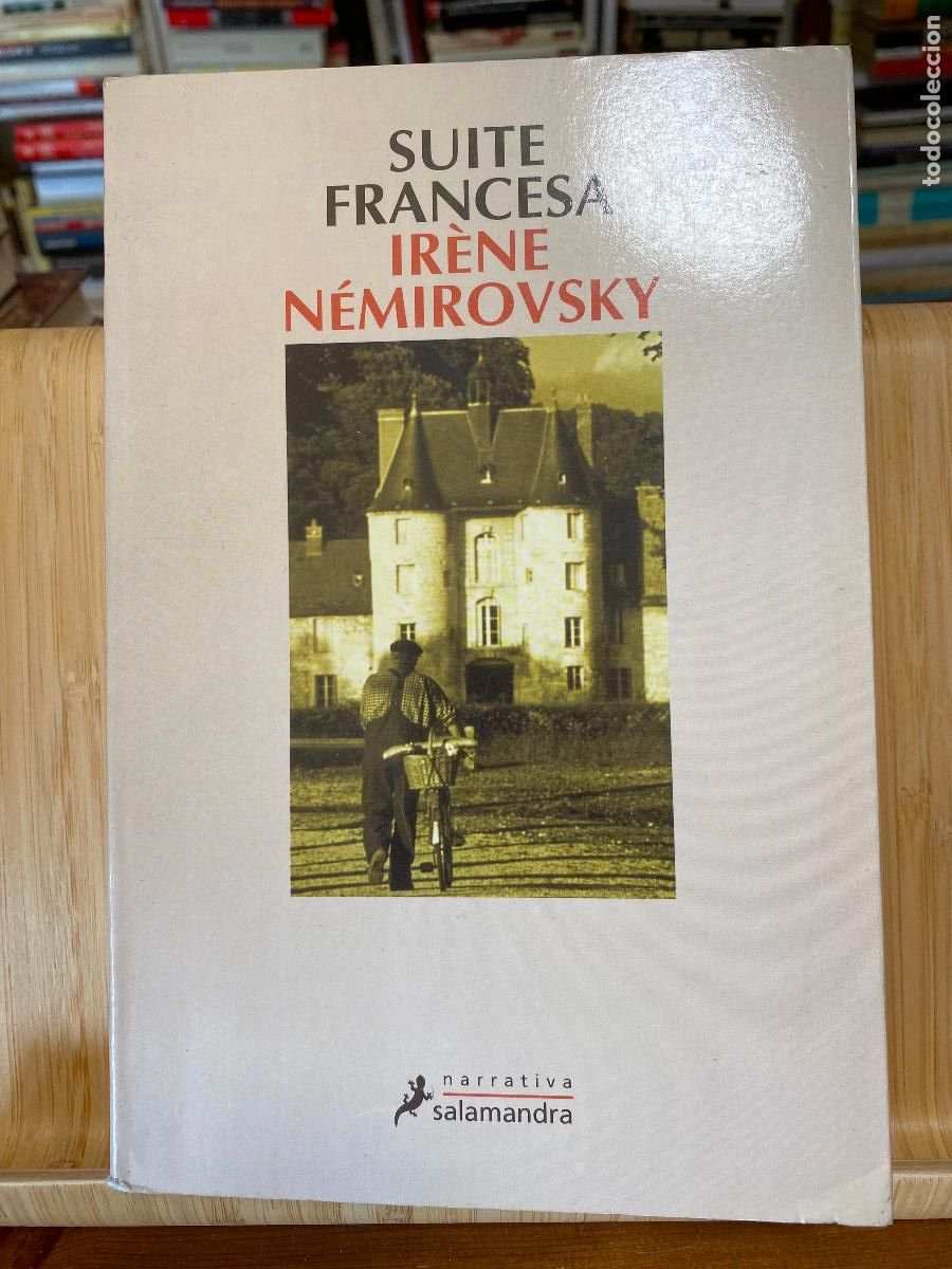 Libros de segunda mano: SUITE FRANCESA. IRENE NEMIROVSKY. EDITORIAL SALAMANDRA - Foto 1