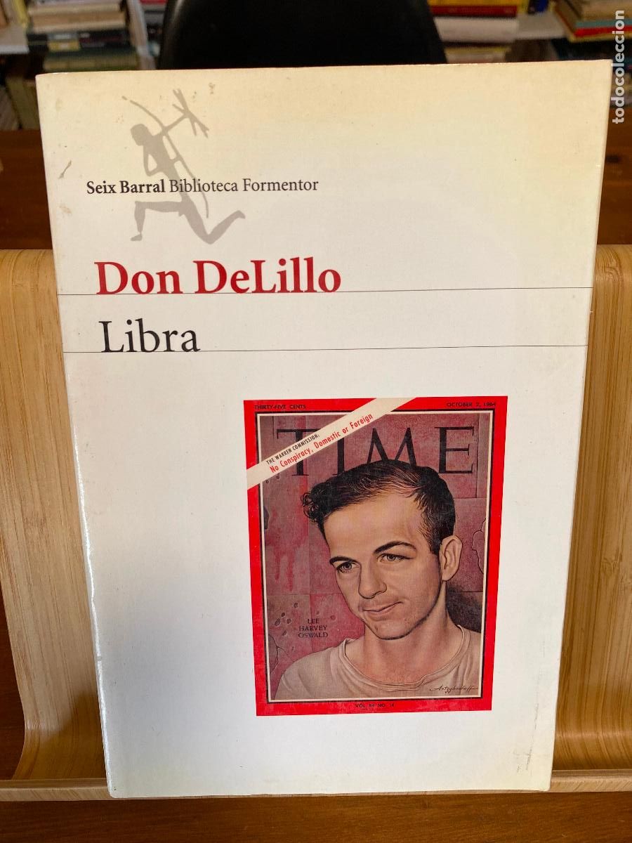 Libros de segunda mano: LIBRA. DON DELILLO. EDITORIAL SEIX BARRAL - Foto 1