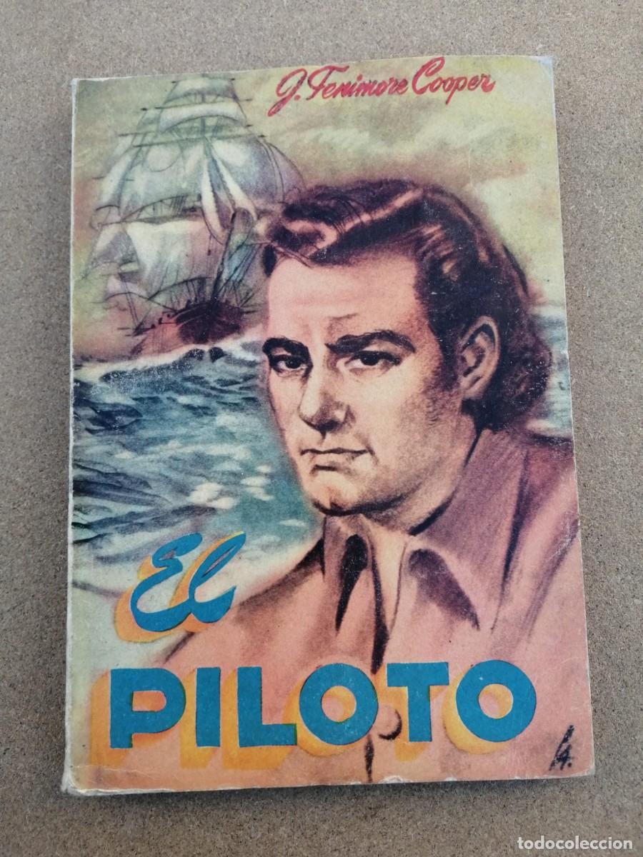 Libros de segunda mano: EL PILOTO (FENIMORE COOPER) - Foto 1