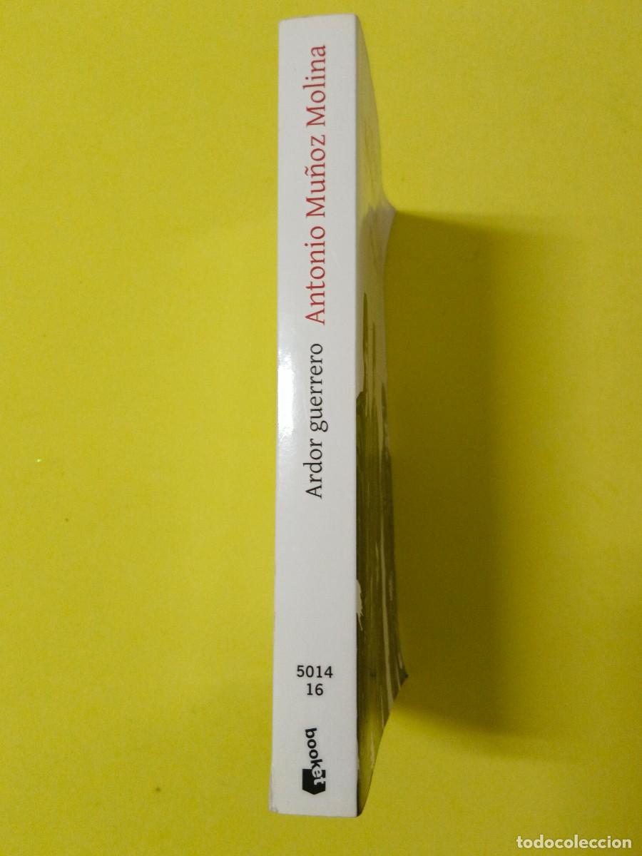 Libros de segunda mano: ARDOR GUERRERO. MU&Ntilde;OZ MOLINA - Foto 4