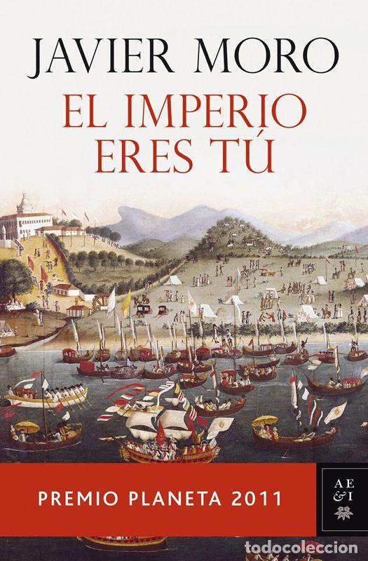 Libros de segunda mano: El Imperio eres t&uacute;. - Moro, Javier. - Foto 1