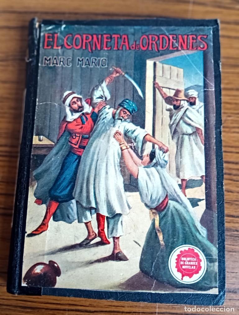 Libros de segunda mano: EL CORNETA DE ORDENES - Mark Mario - Foto 1