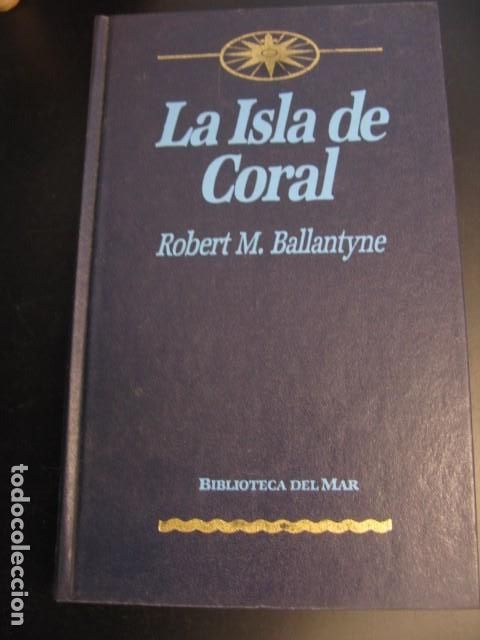 Second hand books: La isla de Coral - Ballantyne, Robert M.