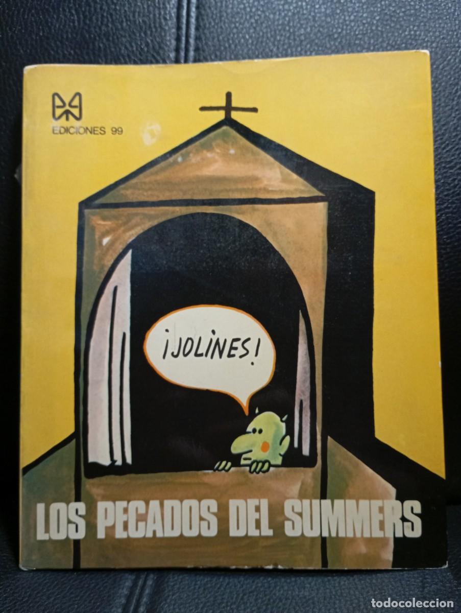 Libros de segunda mano: LOS PECADOS DEL SUMMERS - LIBRO - MANUEL SUMMERS - EDICIONES 99 - 1973 - Foto 1