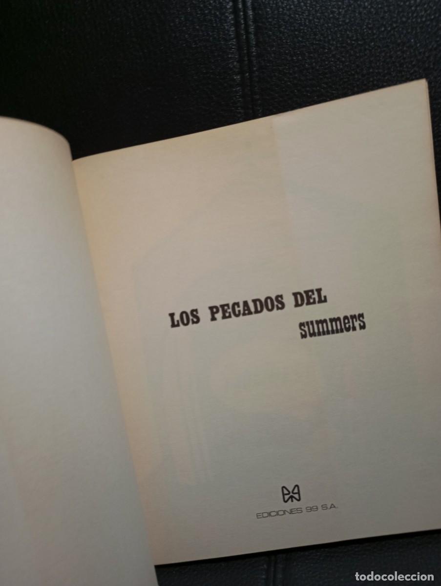 Libros de segunda mano: LOS PECADOS DEL SUMMERS - LIBRO - MANUEL SUMMERS - EDICIONES 99 - 1973 - Foto 4