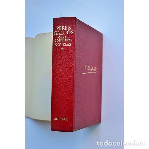Libri di seconda mano: Obras Completas: Novelas - P&eacute;rez Gald&oacute;s - Aguilar - 2007, 6&ordf; ed. - Obras Completas