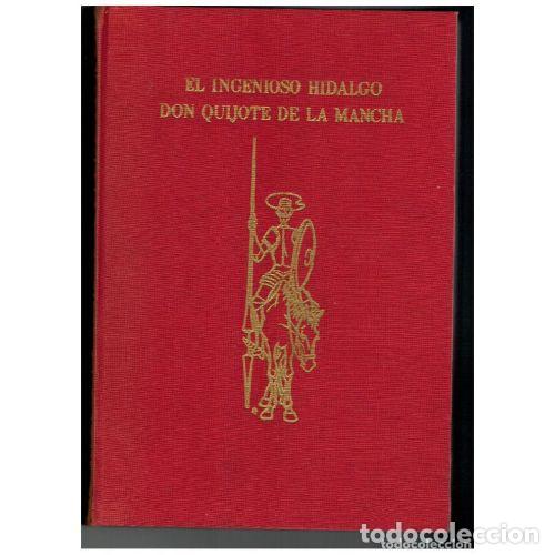 Libri di seconda mano: El Ingenioso Hidalgo Don Quijote de la Mancha - Cervantes - Edici&oacute;n sin especificar
