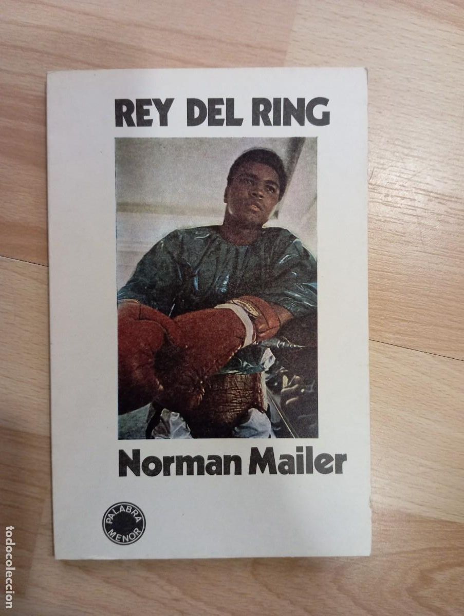 Libros de segunda mano: Rey del ring. Norman Mailer. - Foto 1