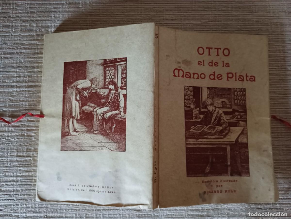 Libros de segunda mano: OTTO EL DE LA MANO DE PLATA - HOWARD PYLE - Foto 2