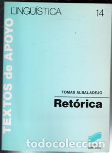 Libros de segunda mano: Retorica, Tom&aacute;s Albaladejo - Foto 1