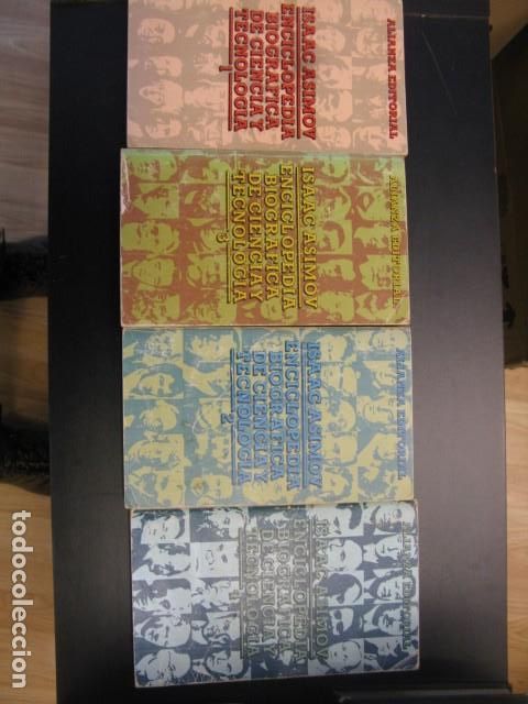 Gebrauchte B&uuml;cher: ENCICLOPEDIA BIOGRAFICA DE CIENCIA Y TECNOLOGIA ISAAC ASIMOV 4 VOL ALIANZA