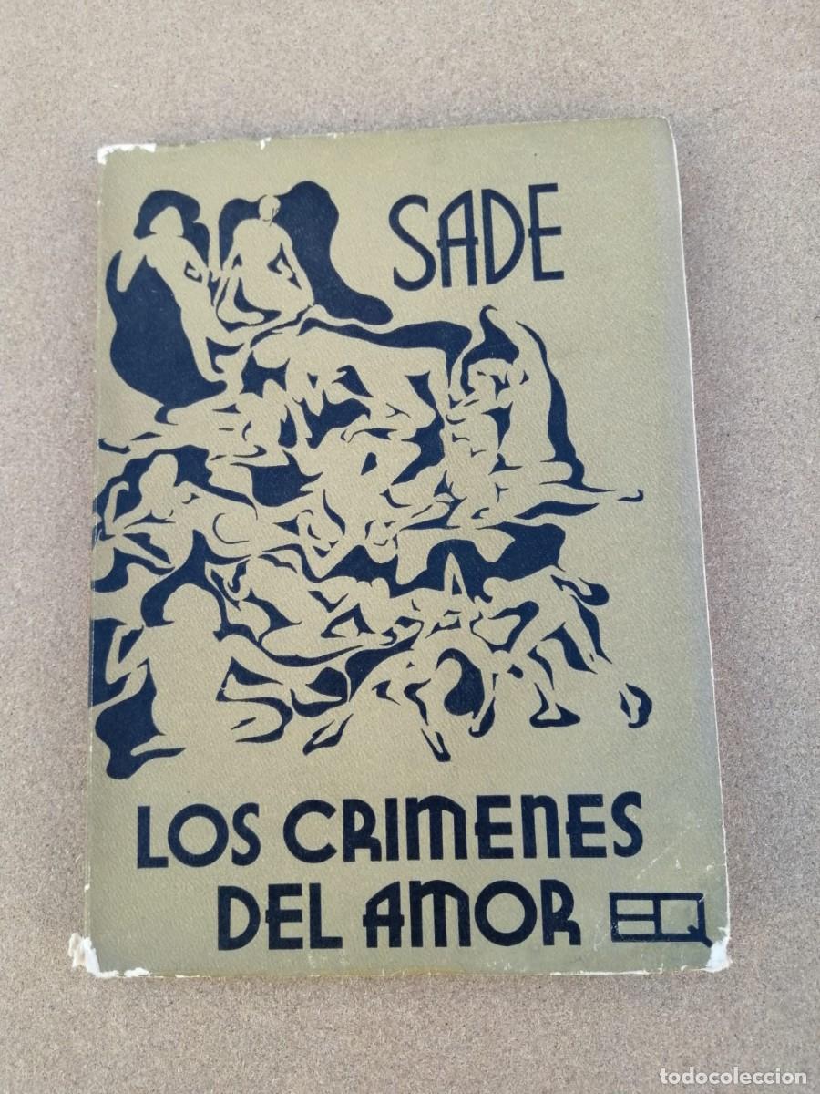 Libros de segunda mano: LOS CRIMENES DEL AMOR (SADE) - Foto 1