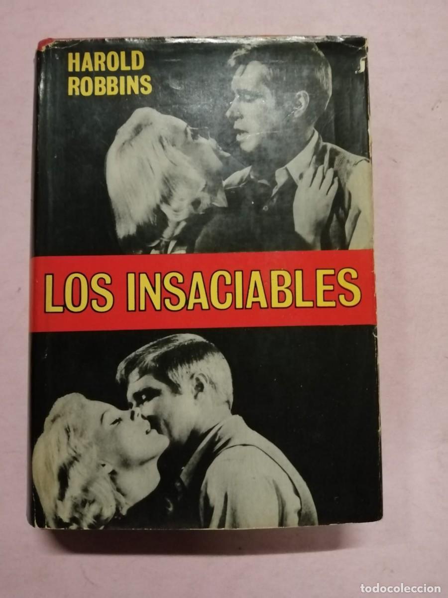 Libros de segunda mano: LOS INSACIABLES (HAROLD ROBBINS) - Foto 1