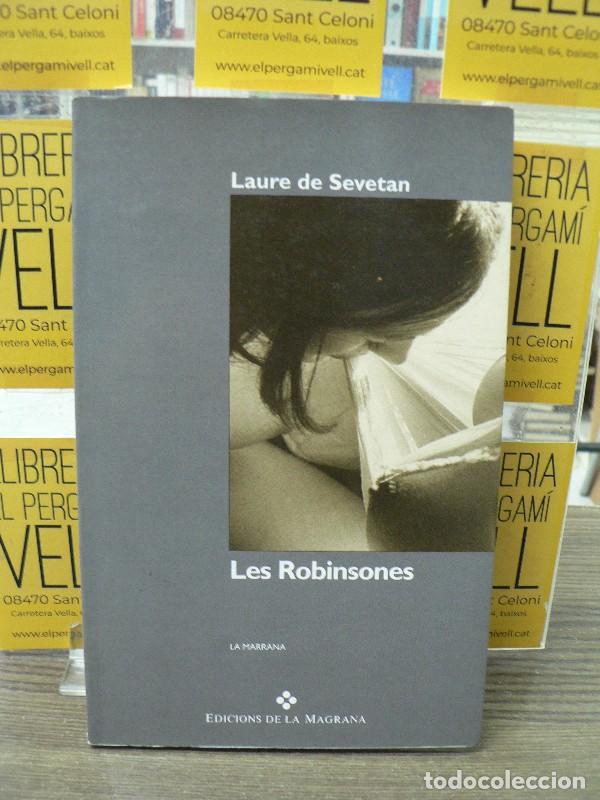 Libros de segunda mano: Les robinsones - Laure de Sevetan - La Magrana - 1993, 1&ordf; ed.