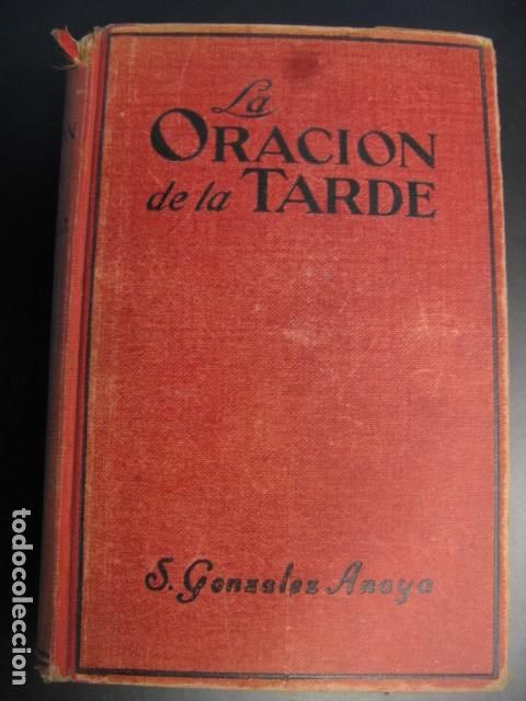 Libri di seconda mano: La oraci&oacute;n de la tarde - S. Gonz&aacute;lez Anaya