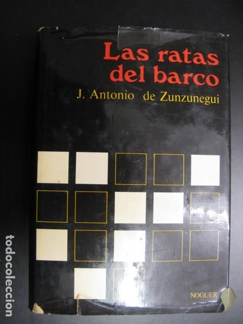 Libri di seconda mano: Las ratas del barco - Juan Antonio de Zunzunegui