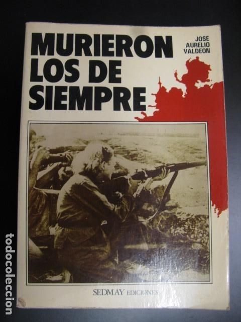 Libros de segunda mano: Murieron los de siempre - Jose Aurelio Valderon - Foto 1