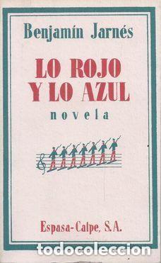 Libros de segunda mano: Lo rojo y lo azul. Benjam&iacute;n Jarn&eacute;s - Foto 1