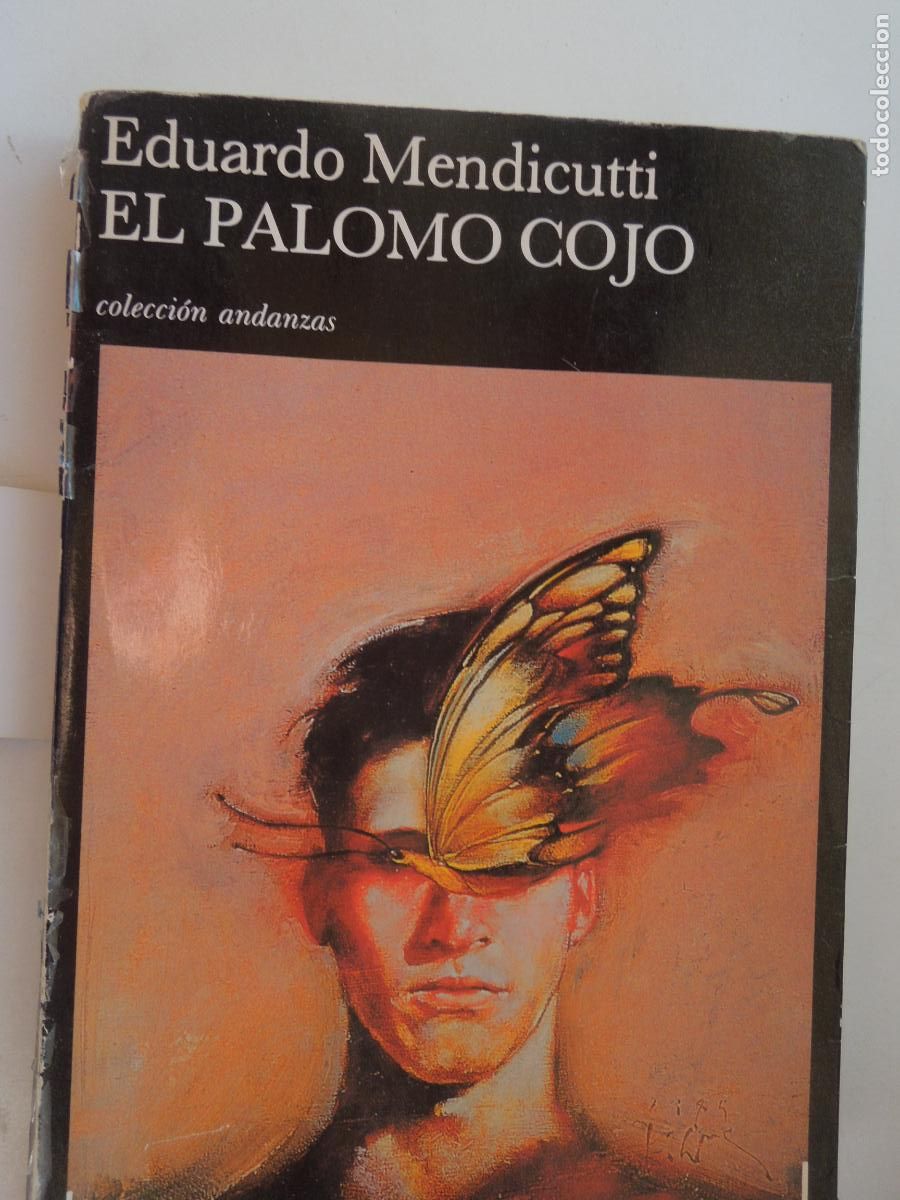Libri di seconda mano: EL PALOMO COJO - EDUARDO MENDICUTTI - TUSQUETS EDITORES 1&ordf; EDICI&Oacute;N 1991 - DEDICADO POR EL AUTOR.