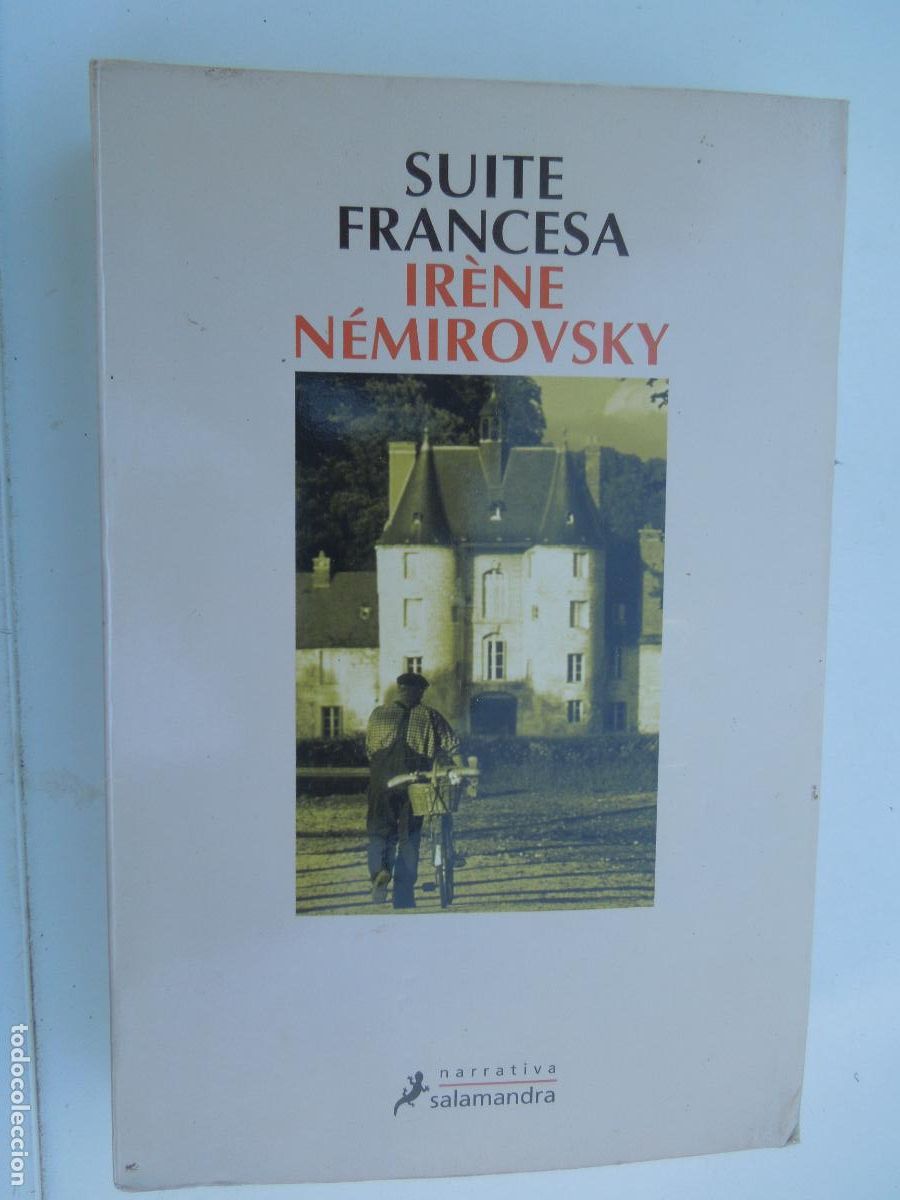 Libros de segunda mano: SUITE FRANCESA - IR&Eacute;NE N&Eacute;MIROVSKY - SALAMANDRA 2007. - Foto 1