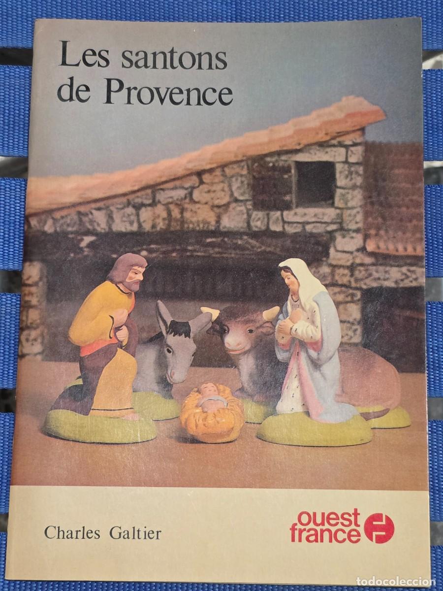 Libros de segunda mano: QLes Santons De Provence ( EN FRANCES ) - Foto 1