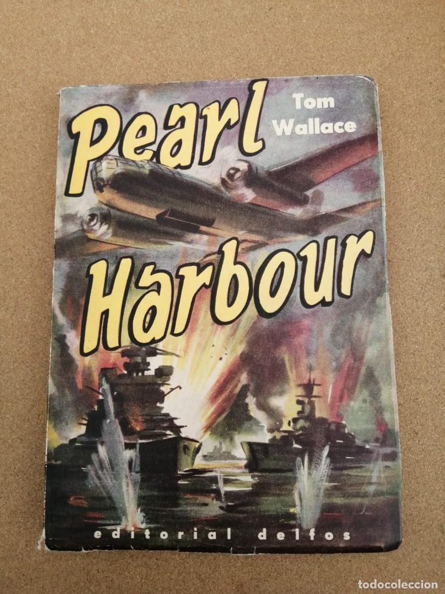 Libros de segunda mano: PEARL HARBOUR (TOM WALLACE) - Foto 1