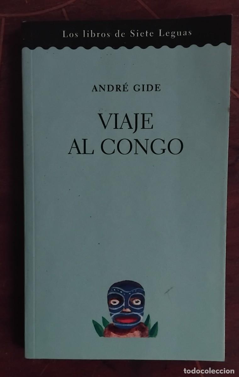Libros de segunda mano: Andre Gide VIAJE AL CONGO - Foto 1