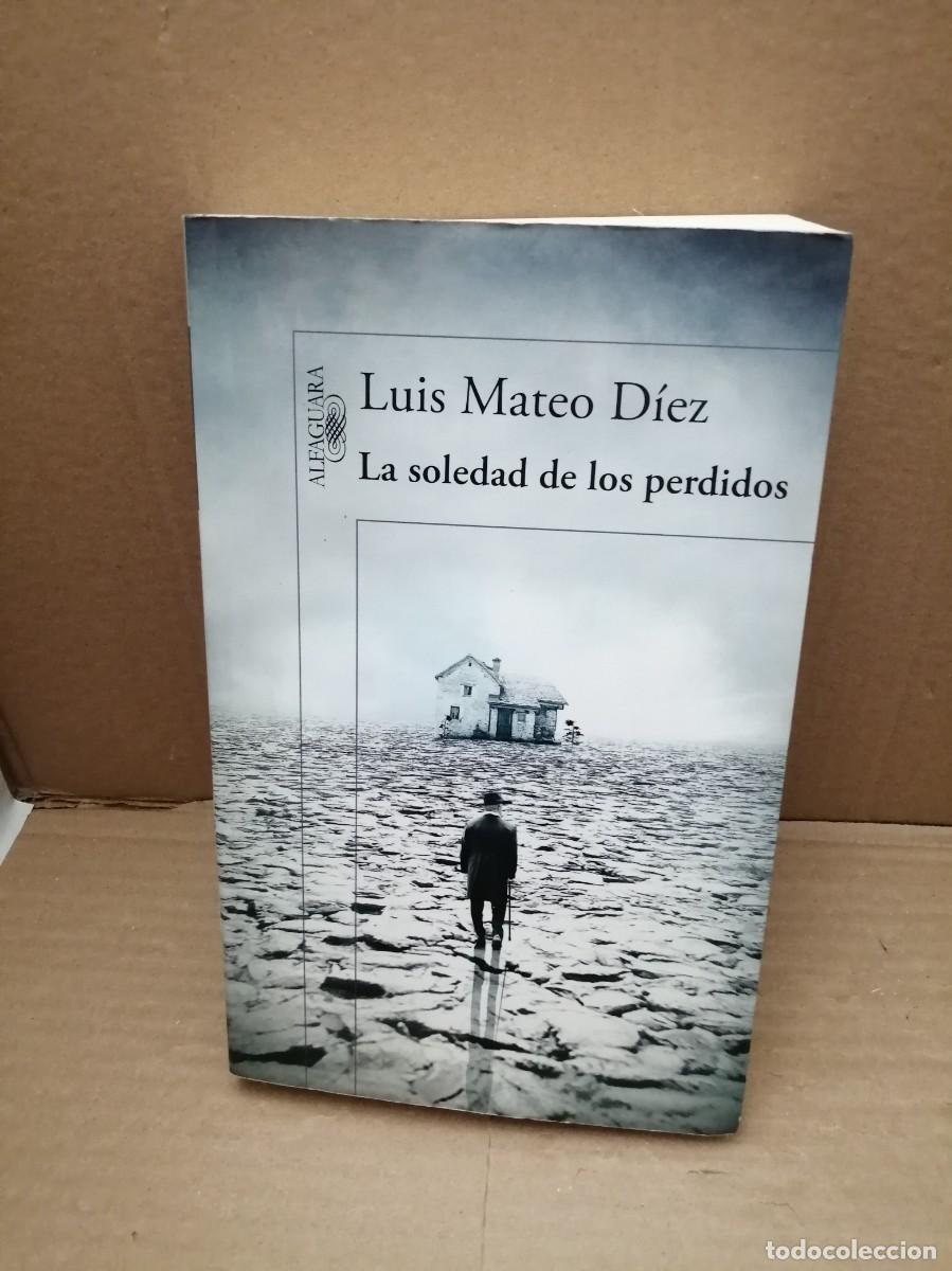Libros de segunda mano: La soledad de los perdidos (Primera edici&oacute;n) - Foto 1