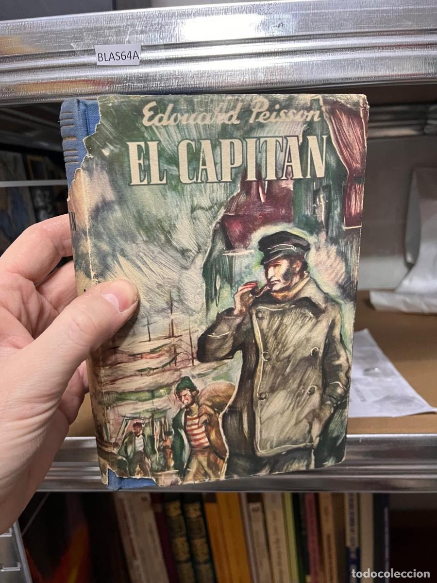Libros de segunda mano: BLAS64A Edouard Peisson EL CAPITAN - Foto 1