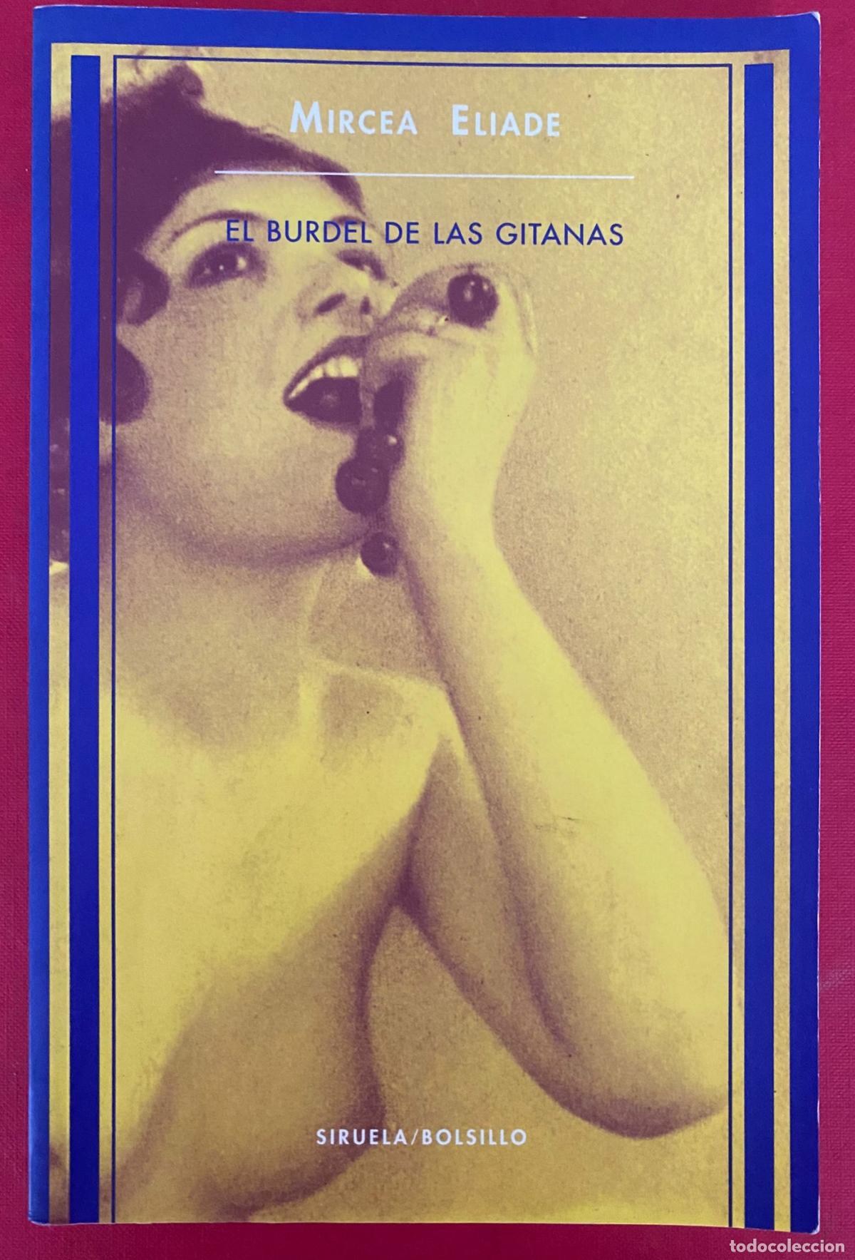 Libros de segunda mano: El burdel de las gitanas. Mircea Eliade. Editorial Siruela - Foto 1