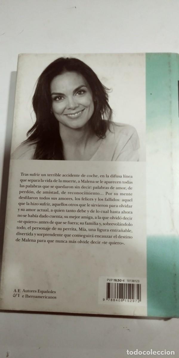 Libros de segunda mano: Olvid&eacute; decirte quiero M&oacute;nica Carrillo - Foto 2