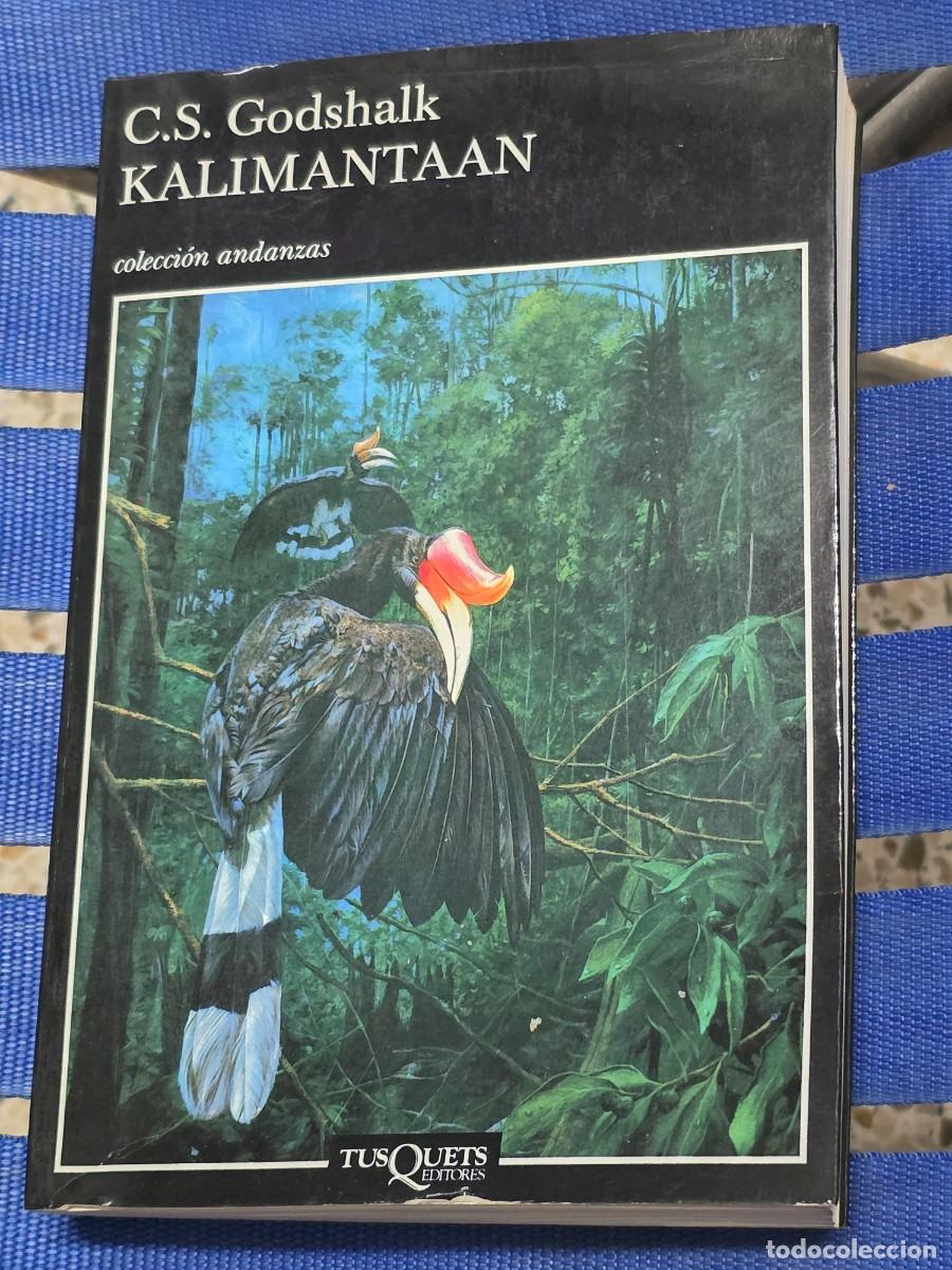 Libros de segunda mano: Kalimantaan, Godshalk - TUSQUETS - Foto 1