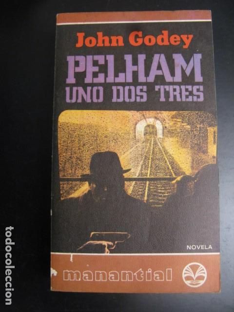 Libros de segunda mano: PELHAM UNO DOS TRES - JOHN GODEY - Foto 1